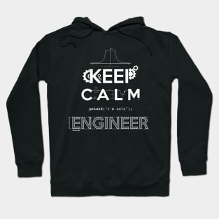 keep calm engineer Hoodie